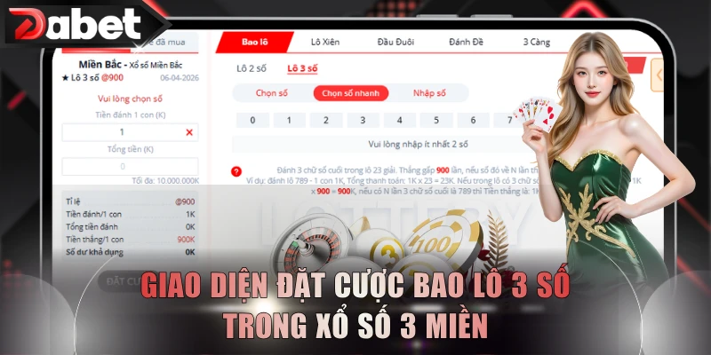 Giao diện đặt cược bao lô 3 số trong xổ số 3 miền