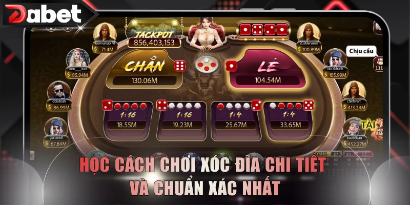 Học cách chơi xóc đĩa chi tiết và chuẩn xác nhất