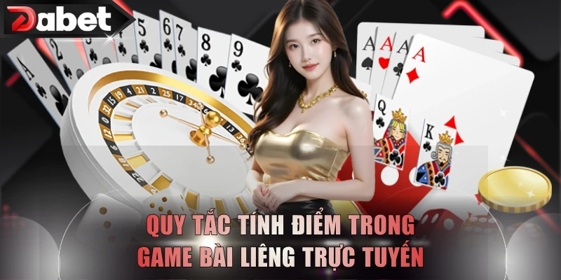 Quy tắc tính điểm trong game bài Liêng trực tuyến