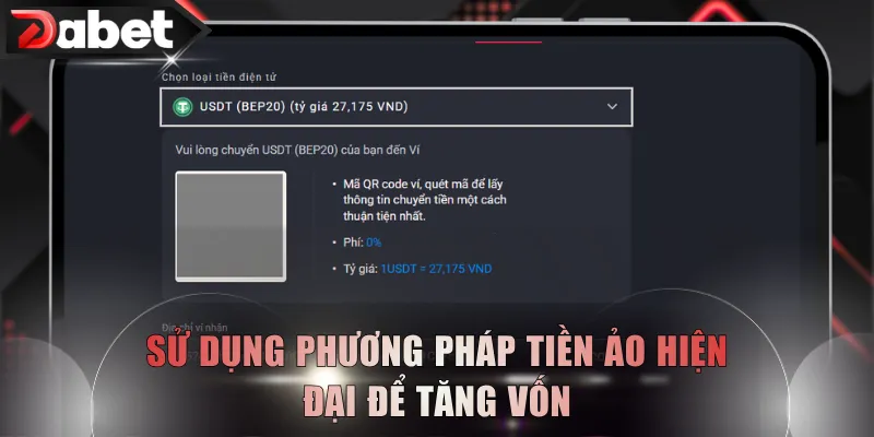 Sử dụng phương pháp tiền ảo hiện đại để tăng vốn